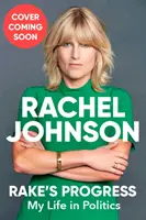 Rake's Progress - Meine politische Midlife-Crisis - Rake's Progress - My Political Midlife Crisis