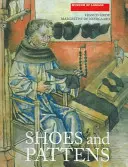 Schuhe und Pattensen - Shoes and Pattens