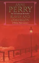 Sklaven und Besessenheit (William Monk Mystery, Buch 11) - Ein verworrener viktorianischer Krimi um Krieg, Liebe und Mord - Slaves and Obsession (William Monk Mystery, Book 11) - A twisting Victorian mystery of war, love and murder