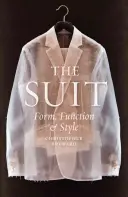 Der Anzug: Form, Funktion und Stil - The Suit: Form, Function and Style