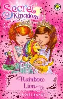 Geheimes Königreich: Regenbogenlöwe - Buch 22 - Secret Kingdom: Rainbow Lion - Book 22