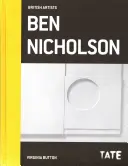 Tate Britische Künstler: Ben Nicholson - Tate British Artists: Ben Nicholson