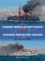 Chinesisches Schlachtschiff gegen japanischen Kreuzer: Yalu-Fluss 1894 - Chinese Battleship Vs Japanese Cruiser: Yalu River 1894