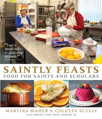 Heilige Feste: Essen für Heilige und Gelehrte - Saintly Feasts: Food for Saints and Scholars