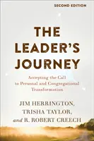 Die Reise des Leiters: Den Ruf zur persönlichen und kongregationalen Transformation annehmen - The Leader's Journey: Accepting the Call to Personal and Congregational Transformation