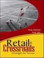 Mazumtirdzniecība krustcelēs - panākumu stratēģijas - Retail at Crossroads - Strategies for Success