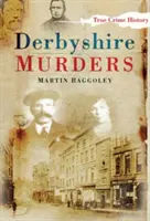 Die Derbyshire-Morde - Derbyshire Murders