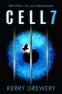 Cell 7 - Die Reality-TV-Show, für die man sterben muss. Buchstäblich - Cell 7 - The reality TV show to die for. Literally