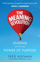 Bedeutungsrevolution - Führen mit der Kraft der Absicht - Meaning Revolution - Leading with the Power of Purpose