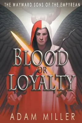 Blut oder Loyalität - Blood or Loyalty