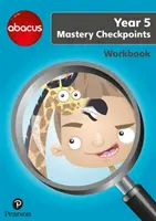 Abacus Mastery Checkpoints Arbeitsbuch Jahr 5 / P6 - Abacus Mastery Checkpoints Workbook Year 5 / P6