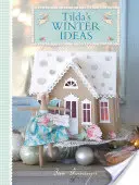 Tildas Winter-Ideen - Tilda's Winter Ideas