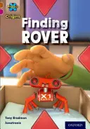 Projekt X Ursprünge: Braunes Buch Band, Oxford Stufe 10: Verloren und gefunden: Die Suche nach Rover - Project X Origins: Brown Book Band, Oxford Level 10: Lost and Found: Finding Rover