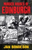 Die Mörderhäuser von Edinburgh - Murder Houses of Edinburgh