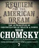 Requiem für den amerikanischen Traum: Die 10 Prinzipien der Konzentration von Reichtum und Macht - Requiem for the American Dream: The 10 Principles of Concentration of Wealth & Power