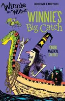 Winnie und Wilbur: Winnies großer Fang - Winnie and Wilbur: Winnie's Big Catch
