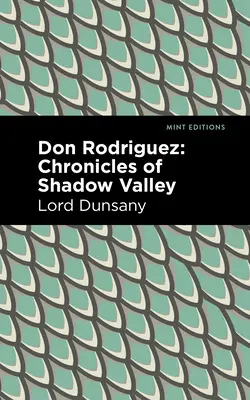 Don Rodriguez: Chroniken des Schattentals - Don Rodriguez: Chronicles of Shadow Valley