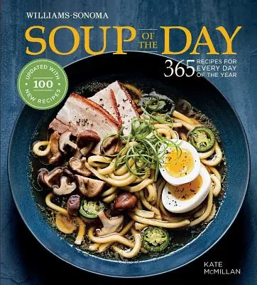 Die Suppe des Tages (REV Edition): 365 Rezepte für jeden Tag des Jahres - Soup of the Day (REV Edition): 365 Recipes for Every Day of the Year