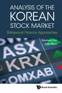 Analyse des koreanischen Aktienmarktes: Behavioral Finance-Ansätze - Analysis of the Korean Stock Market: Behavioral Finance Approaches