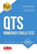 Bestehen Sie den QTS Rechentest Fragen: Der vollständige Leitfaden zum Bestehen der QTS-Numeriktests - Pass QTS Numeracy Test Questions: The Complete Guide to Passing the QTS Numerical Tests