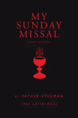 Mein Sonntagsmessbuch: Lateinische Messe 1962 - My Sunday Missal: 1962 Latin Mass