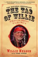 Das Tao von Willie: Ein Leitfaden für das Glück in Ihrem Herzen - The Tao of Willie: A Guide to the Happiness in Your Heart