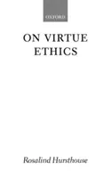 Über Tugendethik - On Virtue Ethics