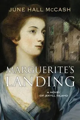 Marguerite's Landung - Marguerite's Landing