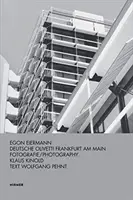 Egon Eiermann: Deutsche Olivetti Frankfurt am Main - Egon Eiermann: Deutsche Olivetti Frankfurt Am Main