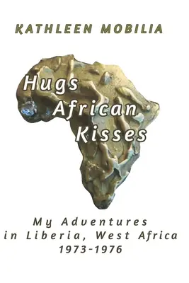 Umarmungen Afrikanische Küsse - Hugs African Kisses