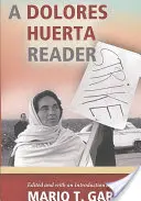 Ein Dolores Huerta-Lesebuch - A Dolores Huerta Reader