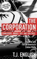 Corporation - Aufstieg und Fall von Amerikas kubanischer Mafia - Corporation - The Rise and Fall of America's Cuban Mafia