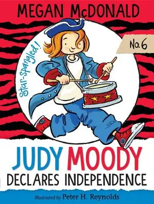 Judy Moody erklärt ihre Unabhängigkeit - Judy Moody Declares Independence