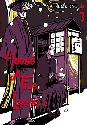 Haus der fünf Blätter, Bd. 3, Band 3 - House of Five Leaves, Vol. 3, Volume 3