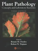 Pflanzenpathologie - Konzepte und Laborübungen - Plant Pathology Concepts and Laboratory Exercises