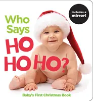 Wer sagt „Ho Ho Ho“? Ein Highlights Erstes Weihnachtsbuch - Who Says Ho Ho Ho?: A Highlights First Christmas Book