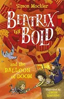 Beatrix die Kühne und der Luftballon des Verderbens - Beatrix the Bold and the Balloon of Doom