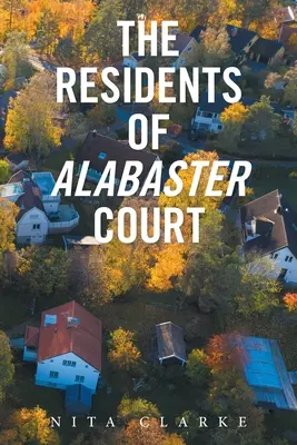 Die Bewohner von Alabaster Court - The Residents of Alabaster Court