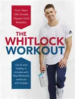Whitlock Workout - Fit und gesund in wenigen Minuten - Whitlock Workout - Get Fit and Healthy in Minutes