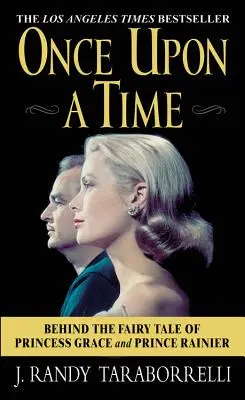 Es war einmal: Hinter dem Märchen von Prinzessin Grace und Prinz Rainier - Once Upon a Time: Behind the Fairy Tale of Princess Grace and Prince Rainier