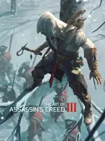 Die Kunst von Assassin's Creed III - The Art of Assassin's Creed III