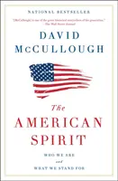 Der amerikanische Geist: Wer wir sind und wofür wir stehen - The American Spirit: Who We Are and What We Stand for