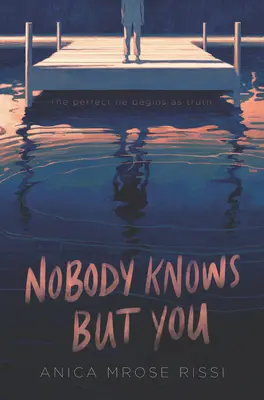 Niemand weiß es außer dir - Nobody Knows But You