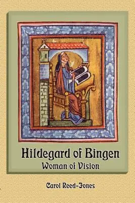 Hildegard von Bingen: Frau mit Visionen - Hildegard of Bingen: Woman of Vision