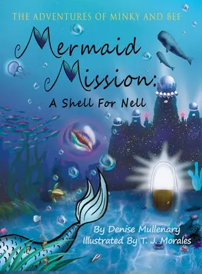Die Mission der Meerjungfrau: Eine Muschel für Nell - Mermaid Mission: A Shell for Nell