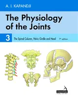 Physiologie der Gelenke - Band 3 - Die Wirbelsäule, der Beckengürtel und der Kopf - Physiology of the Joints - Volume 3 - The Spinal Column, Pelvic Girdle and Head