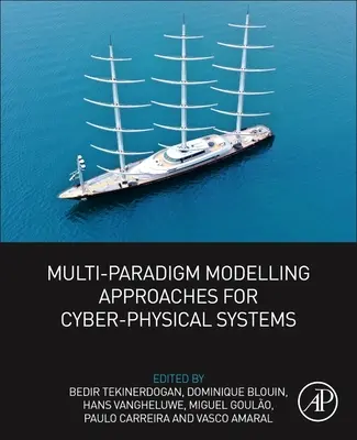 Paradigmenübergreifende Modellierungsansätze für Cyber-Physical Systems - Multi-Paradigm Modelling Approaches for Cyber-Physical Systems