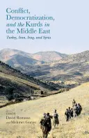 Konflikt, Demokratisierung und die Kurden im Nahen Osten: Türkei, Iran, Irak und Syrien - Conflict, Democratization, and the Kurds in the Middle East: Turkey, Iran, Iraq, and Syria