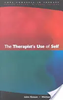 Der Gebrauch des Selbst durch den Therapeuten - The Therapist's Use of Self