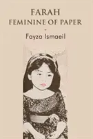 Farah Feminin aus Papier - Farah Feminine of Paper